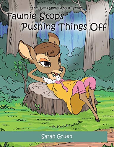 Fawnie Stops Pushing Things Off: The Let's Speak About Series: The Let's Talk About Series