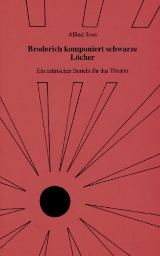 Broderich komponiert schwarze Löcher