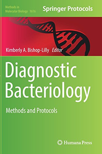 Diagnostic Bacteriology: Methods and Protocols (Methods in Molecular Biology)