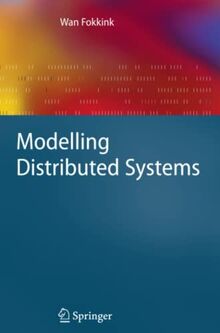 Modelling Distributed Systems (Texts in Theoretical Computer Science. An EATCS Series)