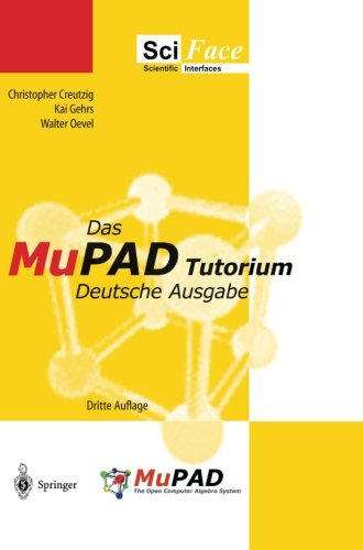 Das MuPad Tutorium: Deutsche Ausgabe