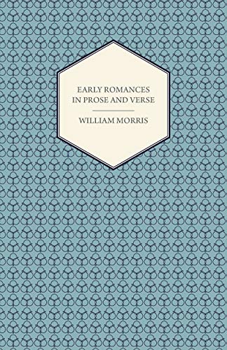 Early Romances In Prose and Verse