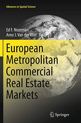European Metropolitan Commercial Real Estate Markets (Advances in Spatial Science)