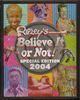 Ripley's Believe It or Not: 2004 Edition (Ripley's Believe It or Not Special Edition)