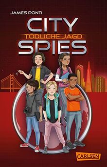 City Spies 2: Tödliche Jagd: Actionreicher Spionage-Thriller für Jugendliche (2)