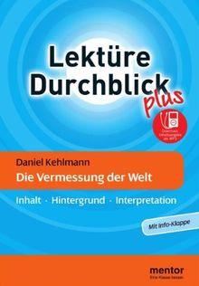 Daniel Kehlmann: Die Vermessung der Welt - Buch mit MP3-Download: Inhalt - Hintergrund - Interpretation (Lektüre Durchblick Deutsch)