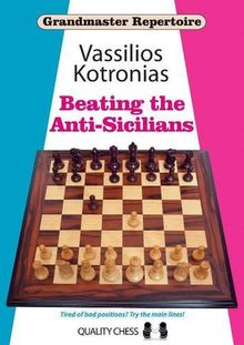 Beating the Anti-Sicilians (Grandmaster Repertoire)