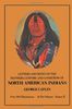 Manners, Customs, and Conditions of the North American Indians, Volume II (Letters & Notes on the Manners, Customs & Conditions of the)