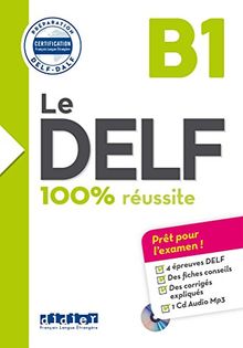 Le DELF B1 : 100 % réussite