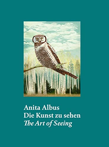 Anita Albus Die Kunst zu Sehen