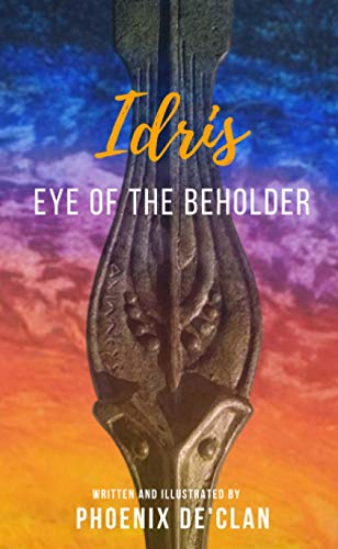 Idris: Eye of the Beholder