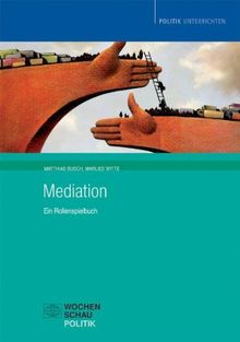 Mediation: Ein Rollenspielbuch