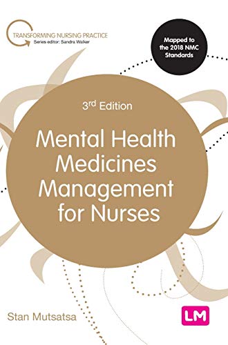 Mental Health Medicines Management for Nurses (Transforming Nursing Practice)