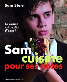 Sam cuisine pour ses potes : la cuisine est un défi d'ados !