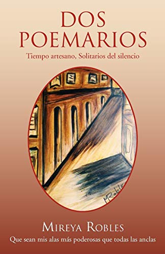 DOS POEMARIOS: Tiempo artesano, Solitarios del silencio
