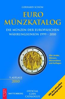 Euro Münzkatalog 2010: Alle Länder, Münzen, Münzstätten und Auflagen