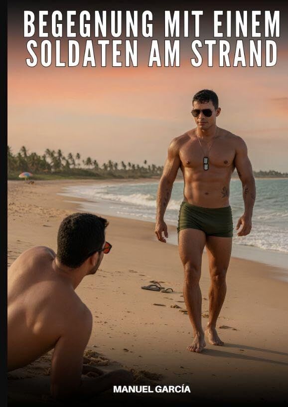 Begegnung mit einem Soldaten am Strand