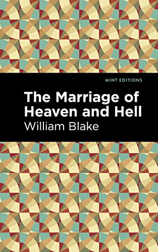 William Blake The Marriage Of Heaven And Hell (Mint Editions―Poetry And Verse)