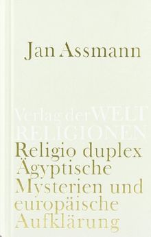 Religio duplex: Ägyptische Mysterien und europäische Aufklärung