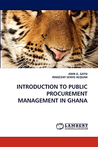 INTRODUCTION TO PUBLIC PROCUREMENT MANAGEMENT IN GHANA