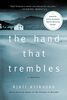The Hand That Trembles: A Mystery (Ann Lindell Mysteries)
