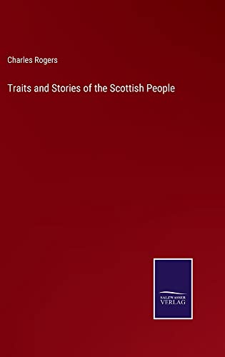 Traits and Stories of the Scottish People