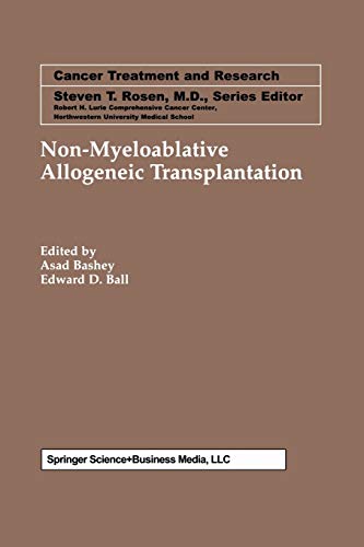 Non-Myeloablative Allogeneic Transplantation (Cancer Treatment and Research, 110, Band 110)