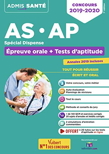 Concours As Et Ap - Spécial Dispense - Epreuve Orale Et Tests D'aptitude - Aide-soignant Et Auxiliaire De Puériculture - Concours 2020 - Avec 20 Tutos Tests Offerts: Epreuve Orale + Tests D'aptitude