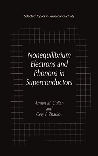 Nonequilibrium Electrons and Phonons in Superconductors: Selected Topics in Superconductivity
