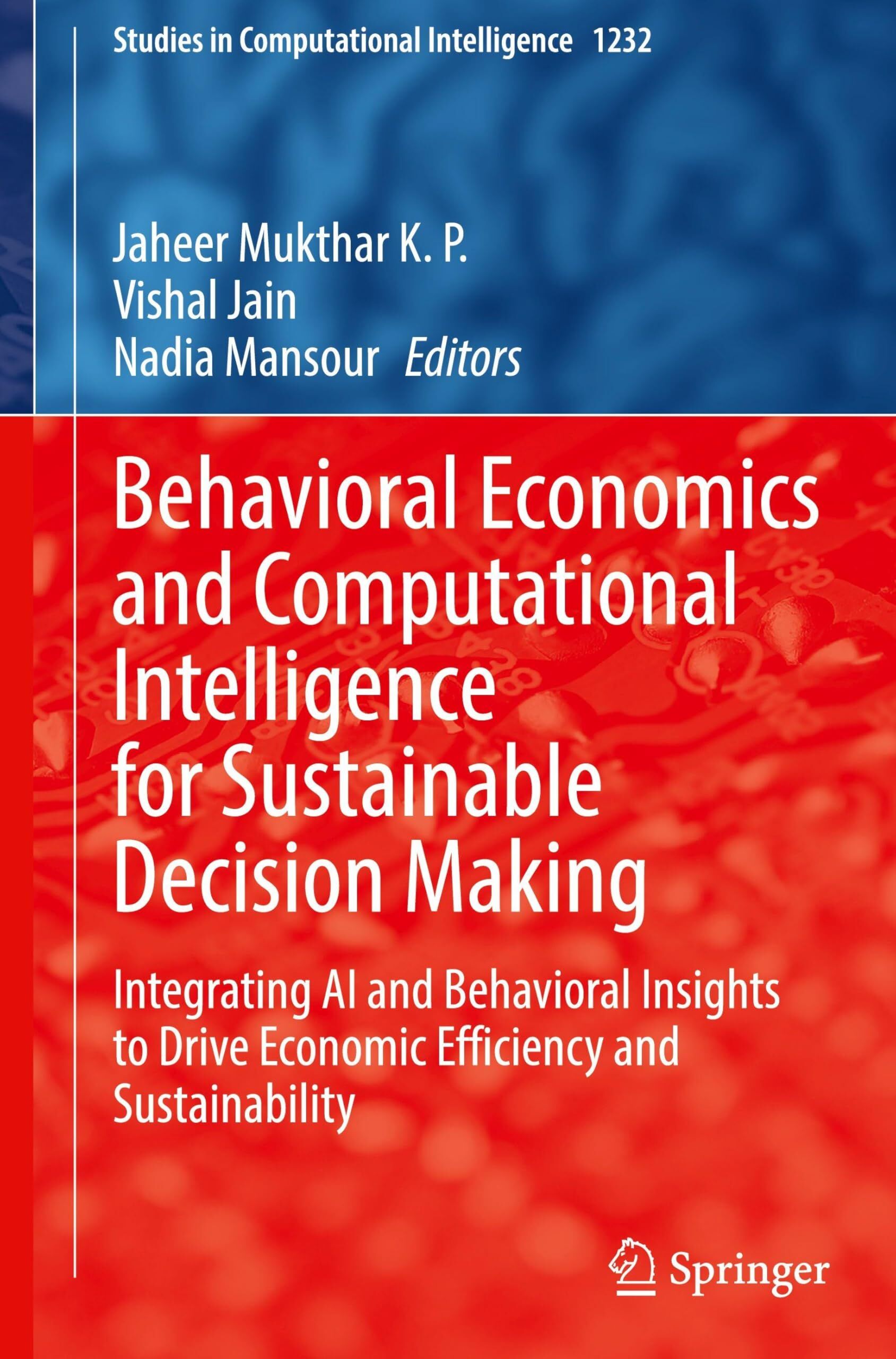 Behavioral Economics and Computational Intelligence for Sustainable Decision Making