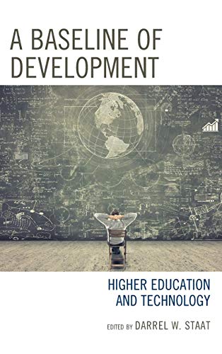 A Baseline of Development: Higher Education and Technology