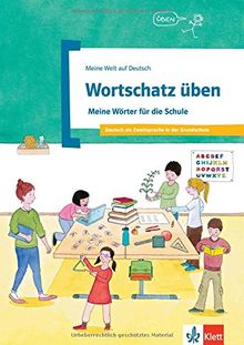 Wortschatz üben (Meine Welt auf Deutsch)