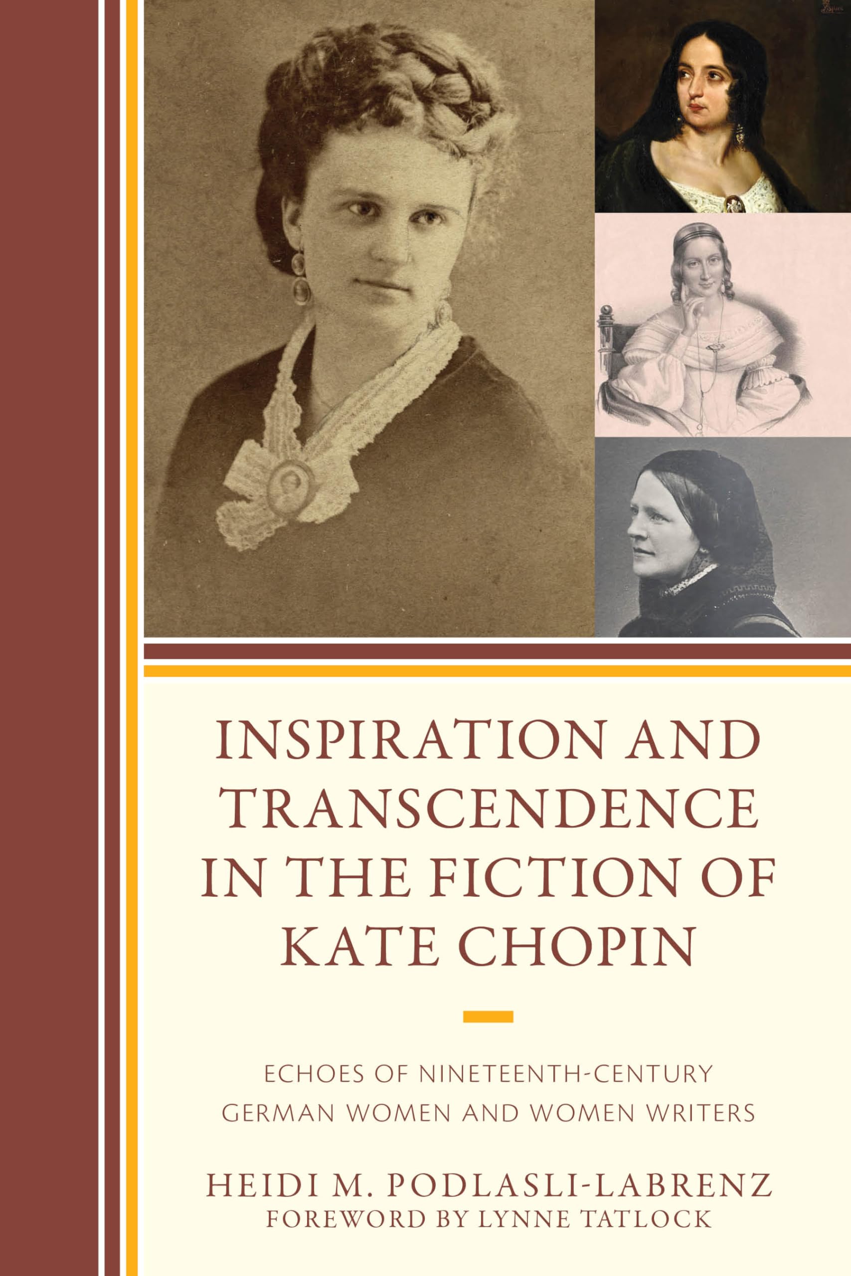 Inspiration and Transcendence in the Fiction of Kate Chopin: Echoes of Nineteenth-Century German Women and Women Writers
