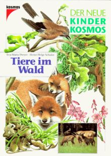 (Kosmos) Der neue Kinder-Kosmos, Tiere im Wald