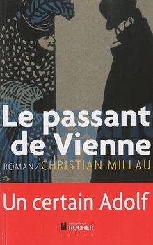 Le passant de Vienne : un certain Adolf