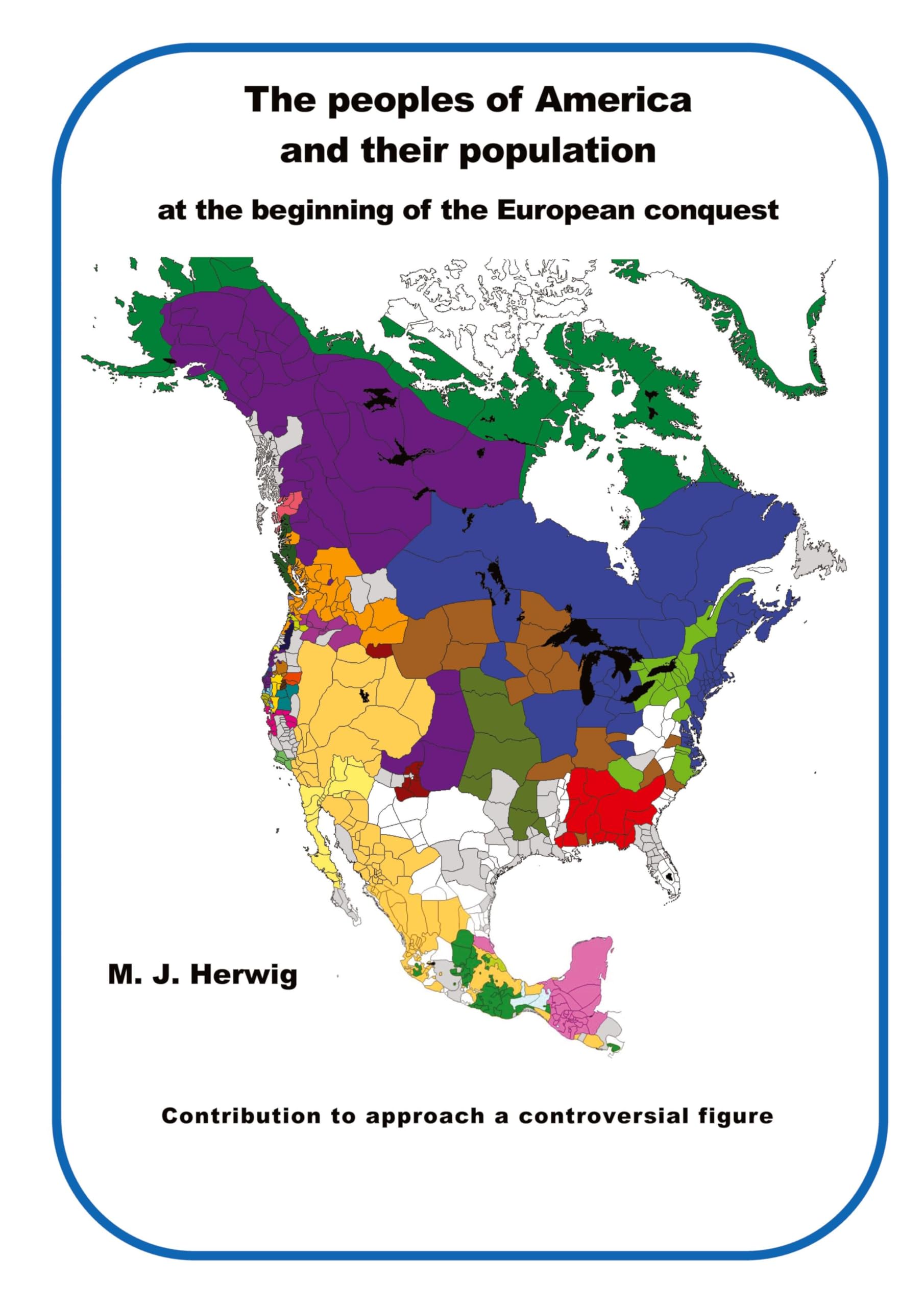 The peoples of America and their population at the beginning of the European conquest