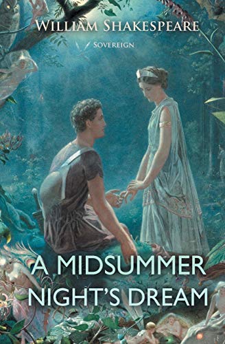William Shakespeare A Midsummer Night's Dream