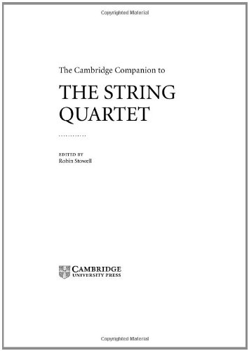 The Cambridge Companion to the String Quartet (Cambridge Companions to Music)