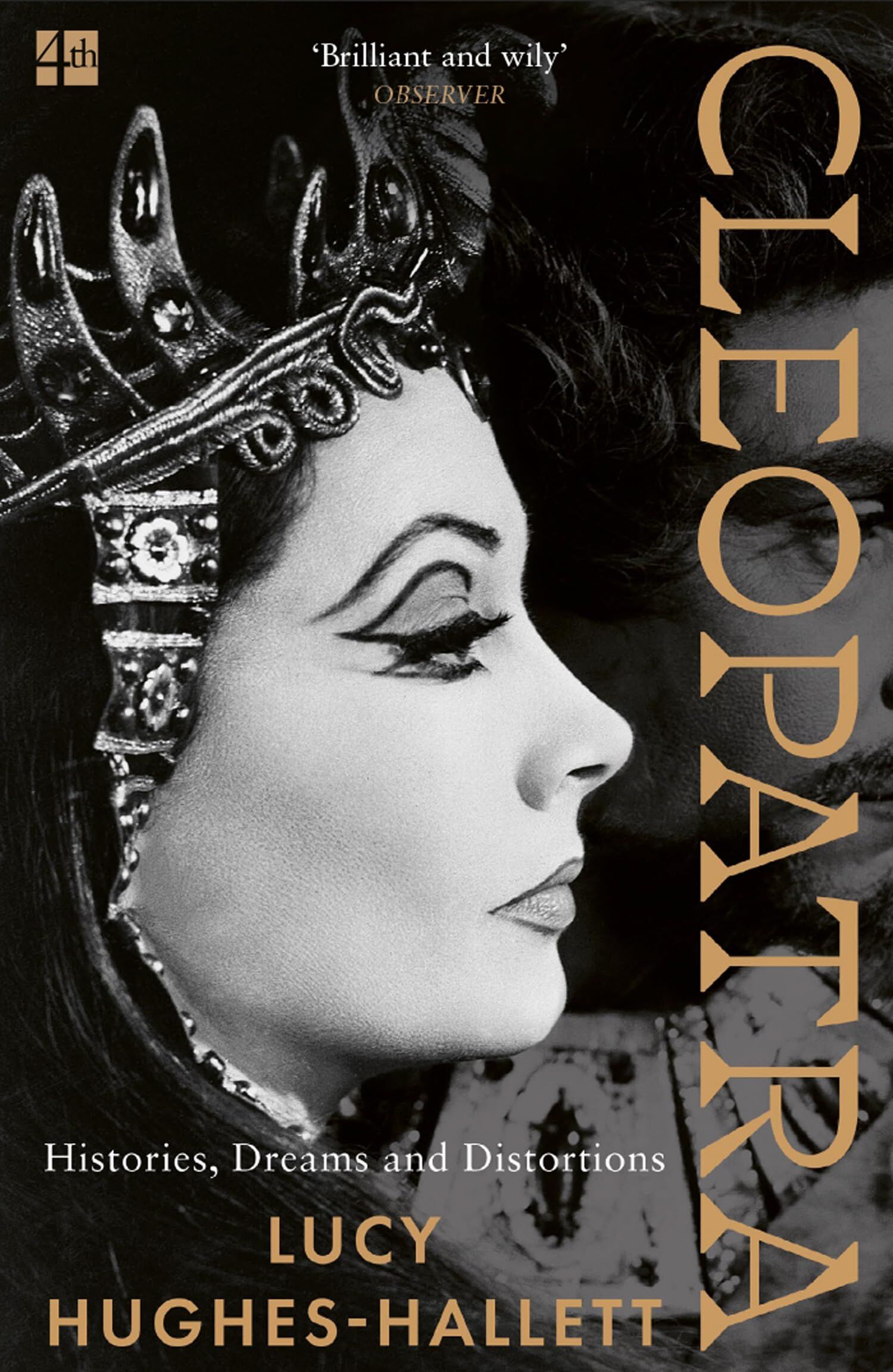 Cleopatra: Histories, Dreams and Distortions