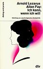 Ich kann, wenn ich will. Anleitung zur psychologischen Selbsthilfe.