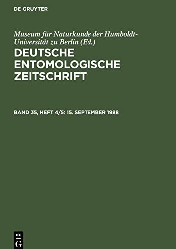 Deutsche Entomologische Zeitschrift, Band 35, Heft 4/5, 15. September 1988