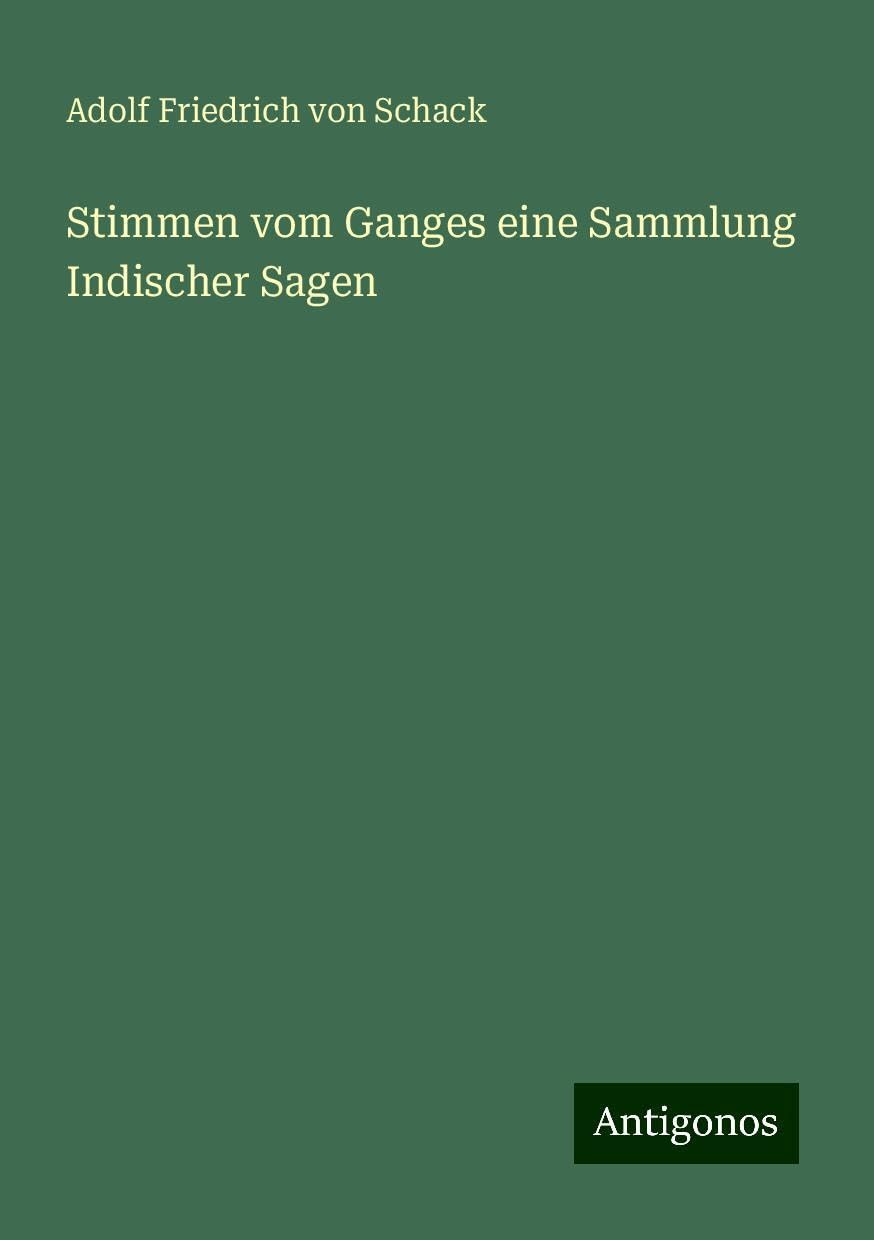 Stimmen vom Ganges eine Sammlung Indischer Sagen