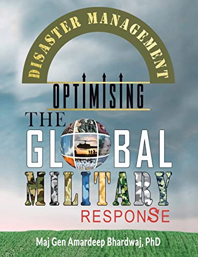 Disaster Management: Optimising the Global Military Response