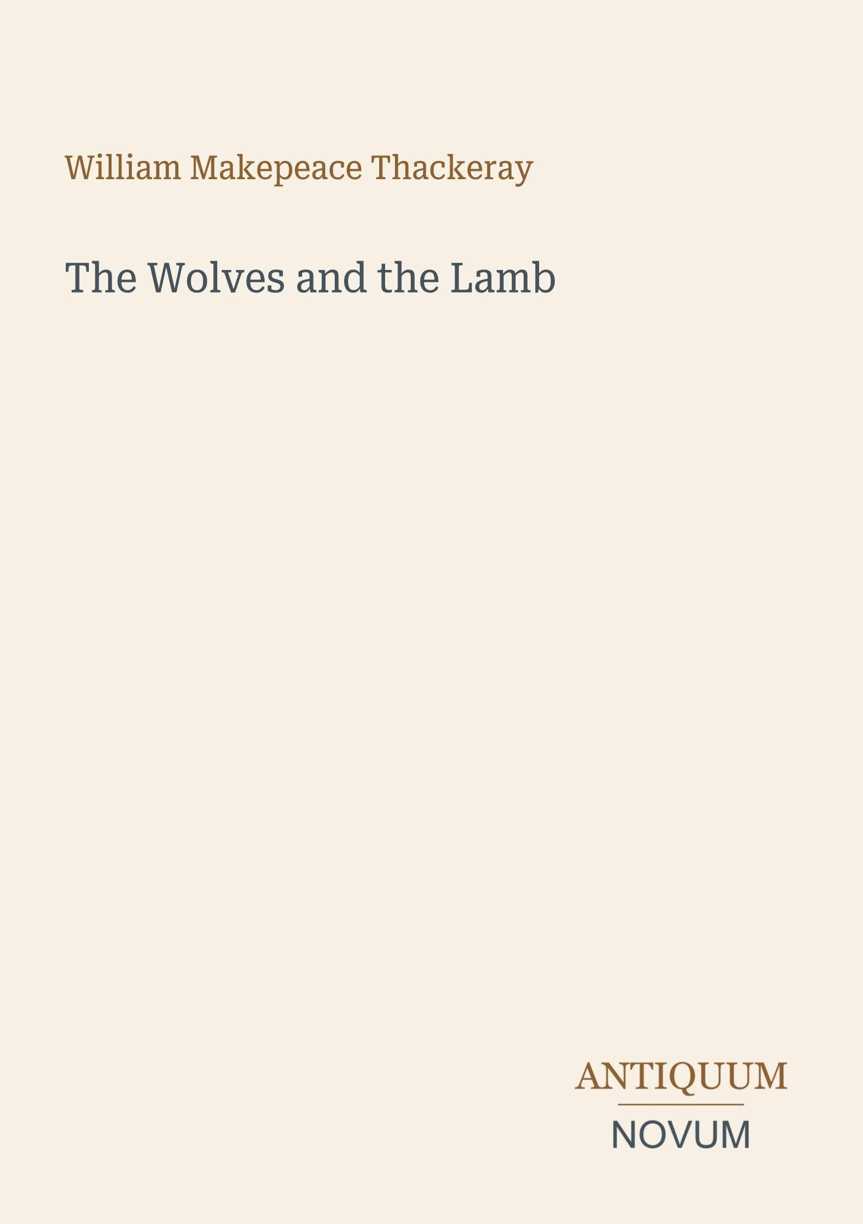 The Wolves and the Lamb