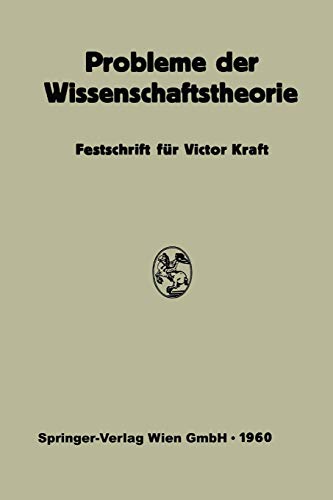 Probleme der Wissenschaftstheorie: Festschrift für Victor Kraft