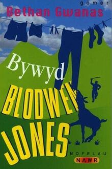 Nofelau Nawr: Bywyd Blodwen Jones