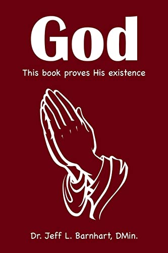 God: This book proves His existence
