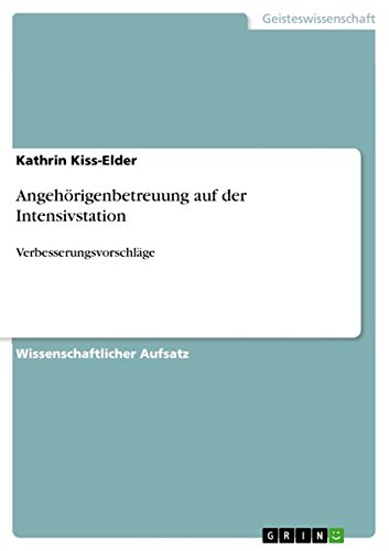 Angehörigenbetreuung auf der Intensivstation: Verbesserungsvorschläge
