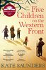 Five Children on the Western Front: Inspired by E. Nesbit's Five Children and it Stories