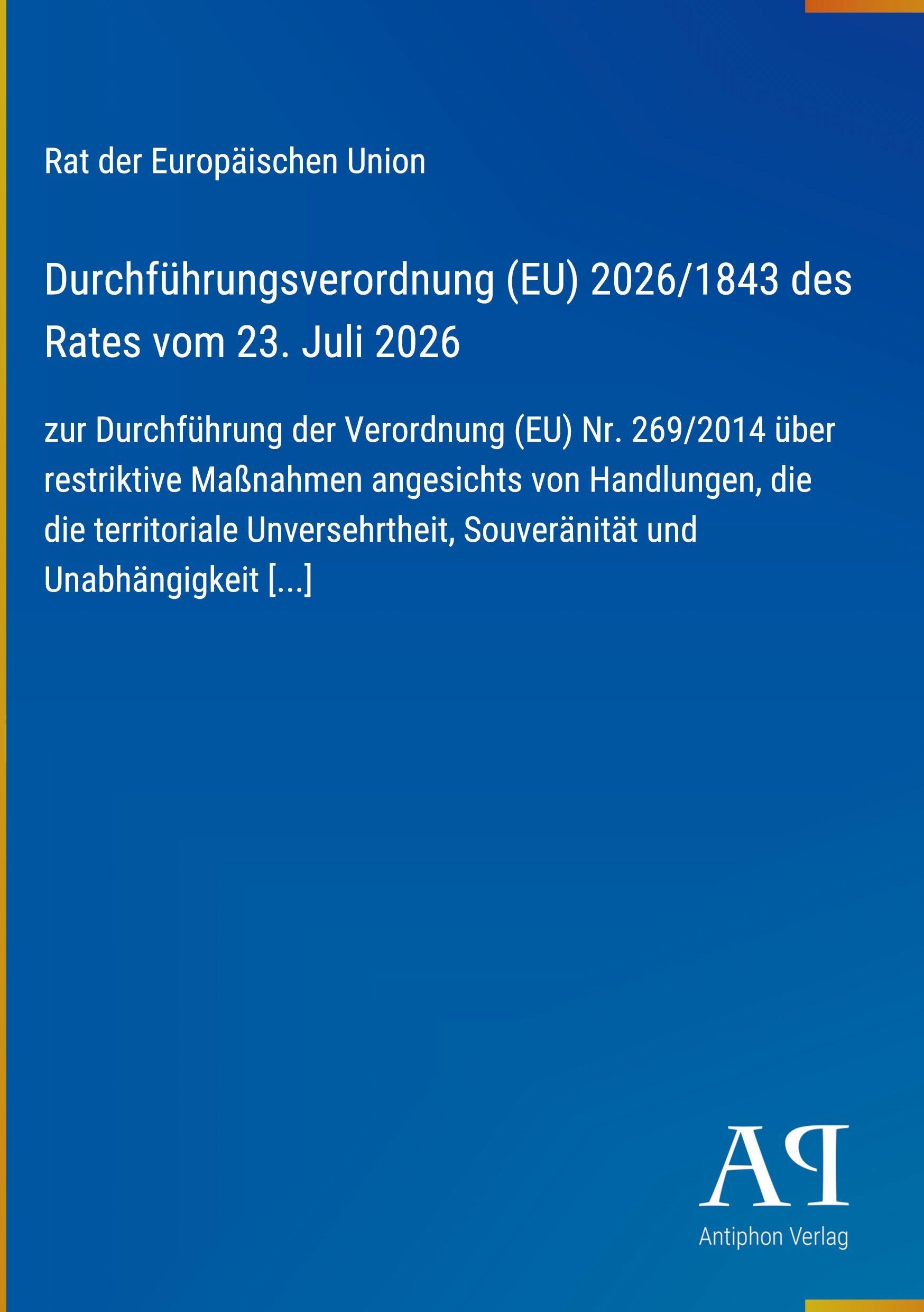 Durchführungsverordnung (EU) 2026/1843 des Rates vom 23. Juli 2026